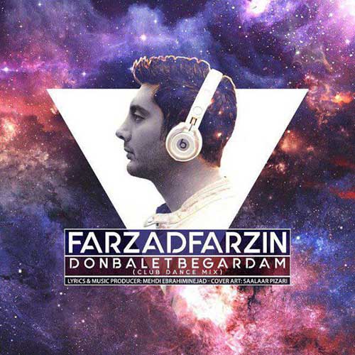 Farzad Farzin Donbalet Begardam